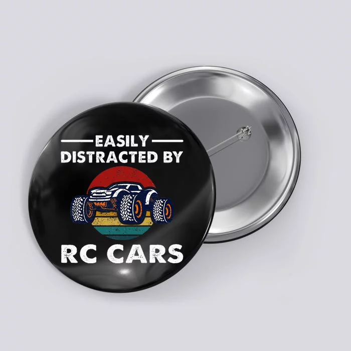 Easily Distracted By RC Cars RC Car Racing Lover Enthusiasts Button