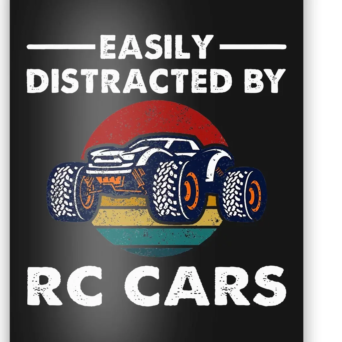 Easily Distracted By RC Cars RC Car Racing Lover Enthusiasts Poster