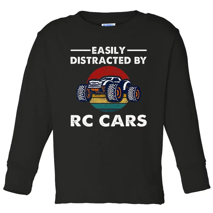 Easily Distracted By RC Cars RC Car Racing Lover Enthusiasts Toddler Long Sleeve Shirt