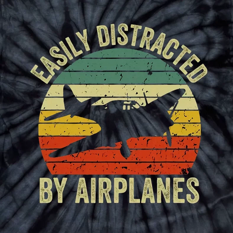 Easily Distracted By Airplanes Lover Pilot Funny Aviation Tie-Dye T-Shirt