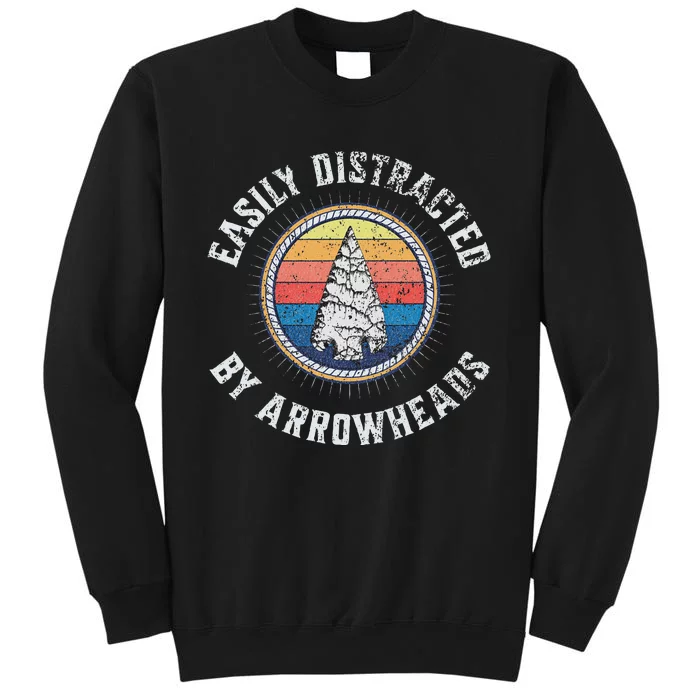 Easily Distracted By Arrowheads Enthusiast Tall Sweatshirt