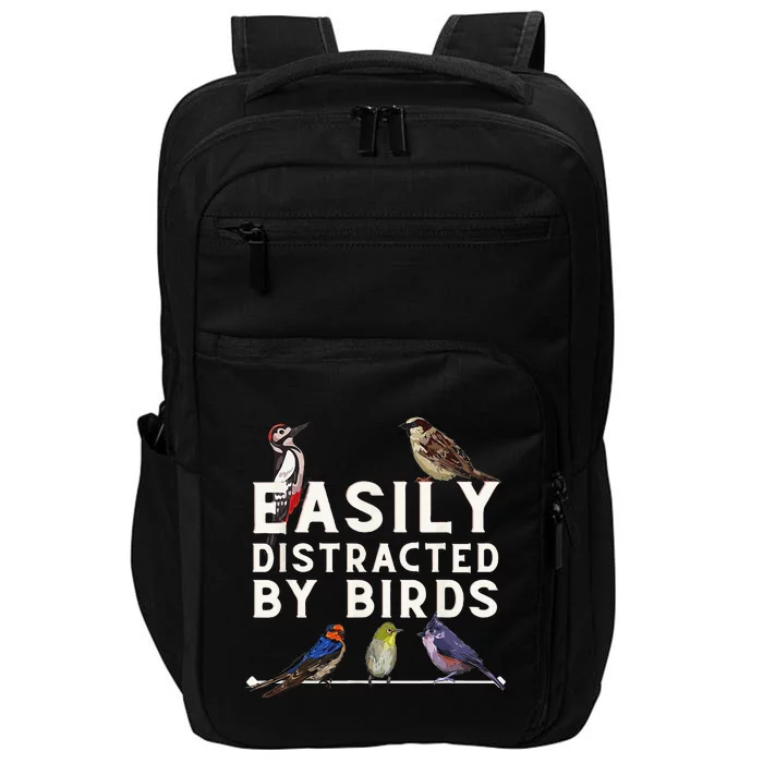 Easily Distracted By Birds Funny Bird Lover Birdwatching Impact Tech Backpack