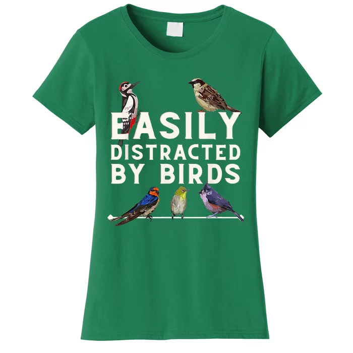 Easily Distracted By Birds Funny Bird Lover Birdwatching Women's T-Shirt