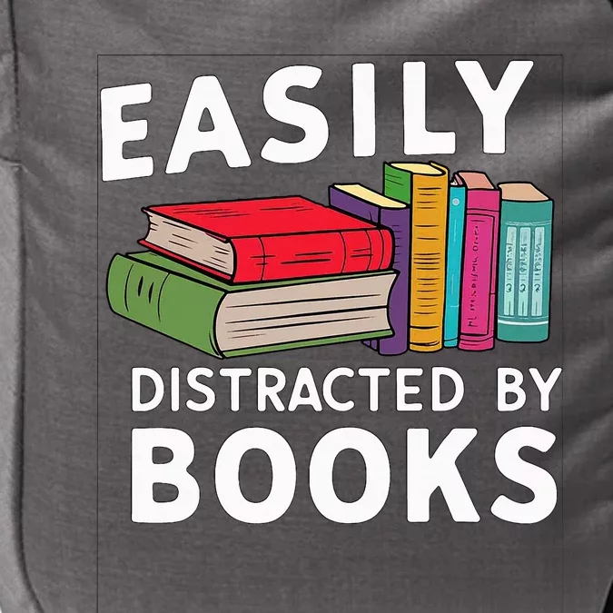 Easily Distracted By Books For Readers Book Lovers Impact Tech Backpack