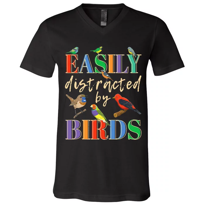 Easily Distracted By Birds Funny Bird Lover V-Neck T-Shirt