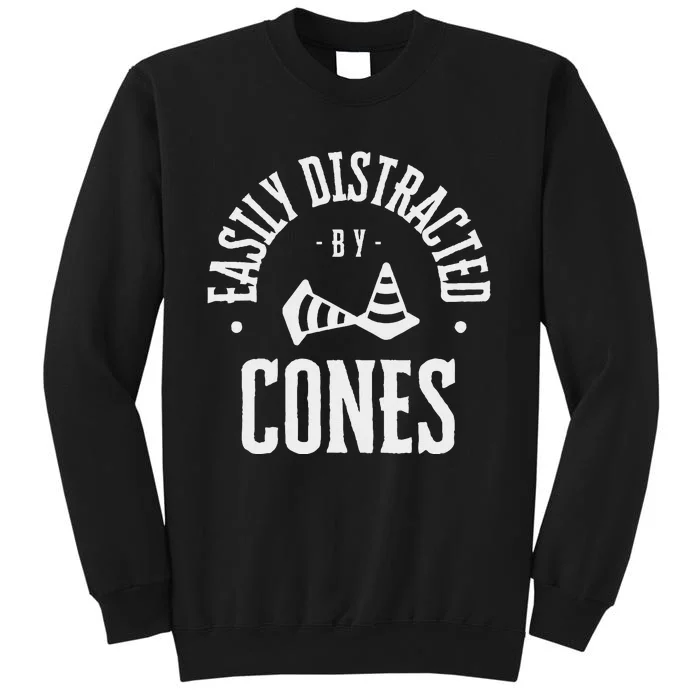 Easily Distracted By Cones Tall Sweatshirt