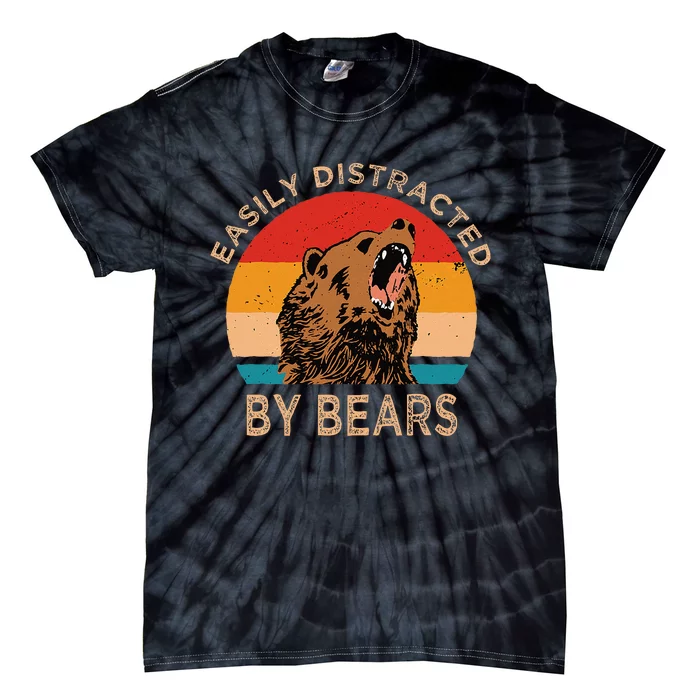 Easily Distracted By Bears Vintage Funny Bear Tie-Dye T-Shirt