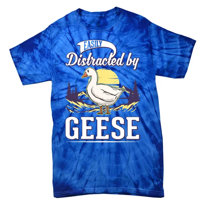 Easily Distracted By Geese Goose Farmer Geese Tie-Dye T-Shirt