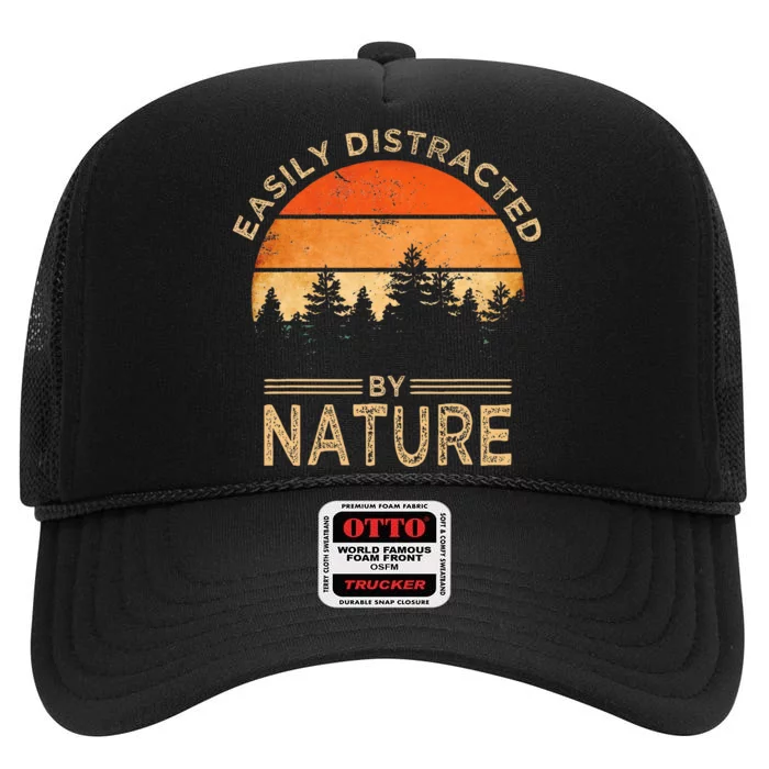 Easily Distracted By Nature Vintage Funny Nature High Crown Mesh Trucker Hat