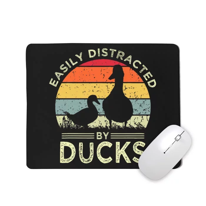 Easily Distracted By Ducks Funny Vintage Duck Lover Mousepad