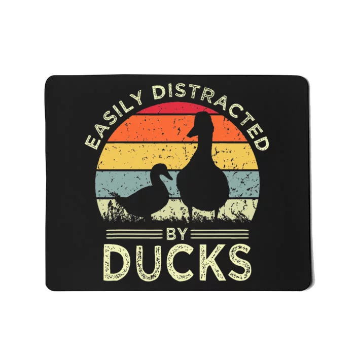 Easily Distracted By Ducks Funny Vintage Duck Lover Mousepad