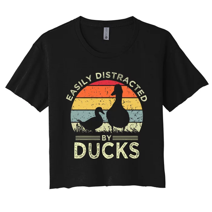 Easily Distracted By Ducks Funny Vintage Duck Lover Women's Crop Top Tee