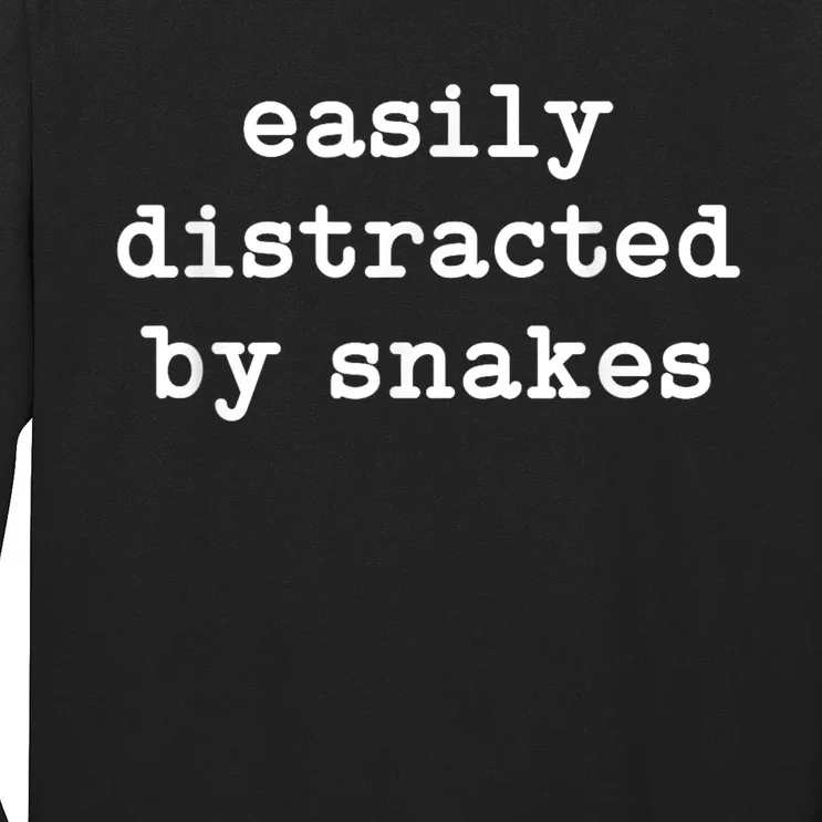 Easily Distracted By Snakes Men Women Reptiles Snakes Lover Long Sleeve Shirt