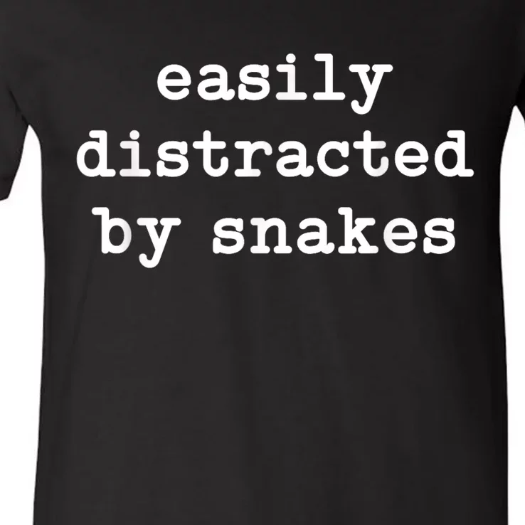 Easily Distracted By Snakes Men Women Reptiles Snakes Lover V-Neck T-Shirt