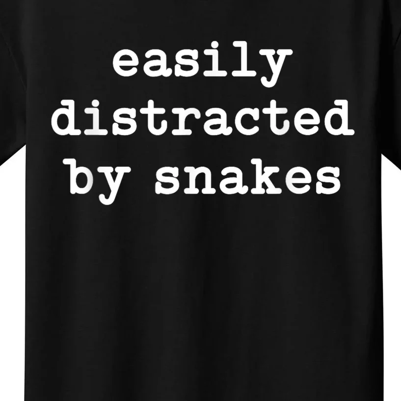 Easily Distracted By Snakes Men Women Reptiles Snakes Lover Kids T-Shirt