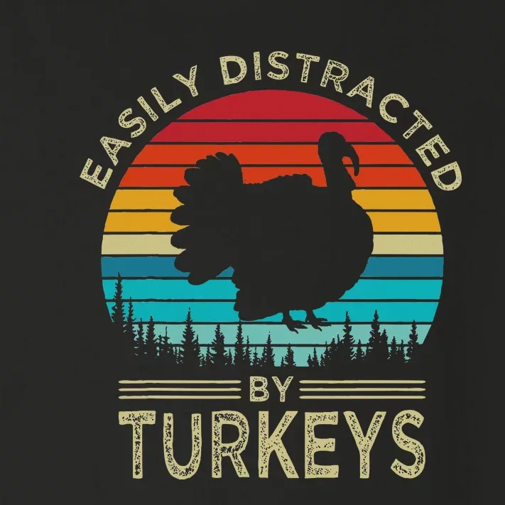 Easily Distracted By Turkeys Funny Turkey Toddler Long Sleeve Shirt