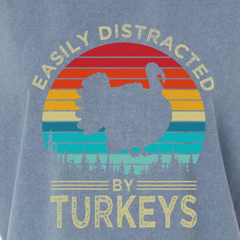 Easily Distracted By Turkeys Funny Turkey Garment-Dyed Women's Muscle Tee