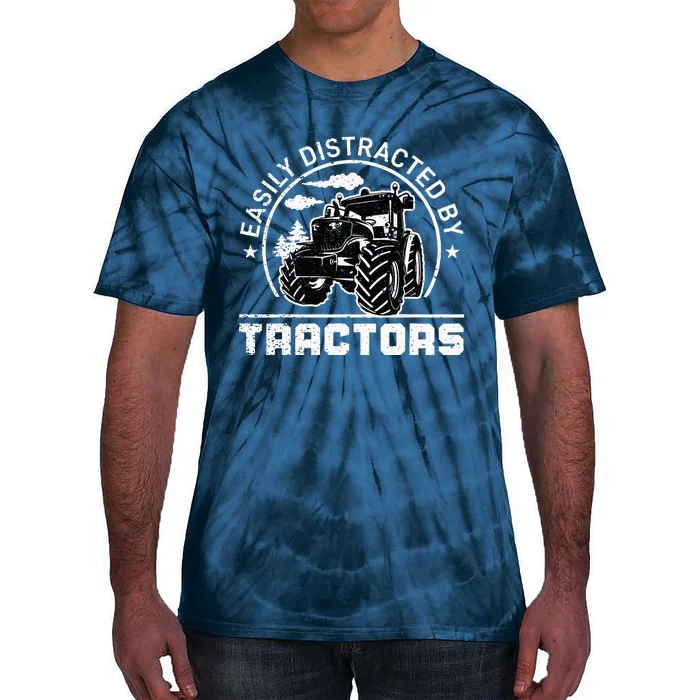 Easily Distracted By Tractors Funny Farm Tractor Enthusiast Tie-Dye T-Shirt