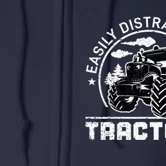 Easily Distracted By Tractors Funny Farm Tractor Enthusiast Full Zip Hoodie