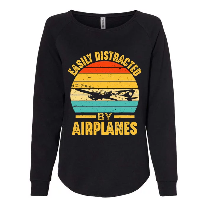 Easily Distracted By Airplanes Pilot Gifts Funny Aviation Womens California Wash Sweatshirt