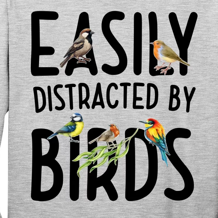 Easily Distracted By Birds Tall Long Sleeve T-Shirt