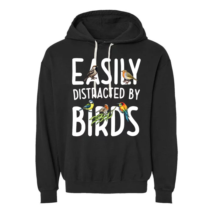 Easily Distracted By Birds Garment-Dyed Fleece Hoodie