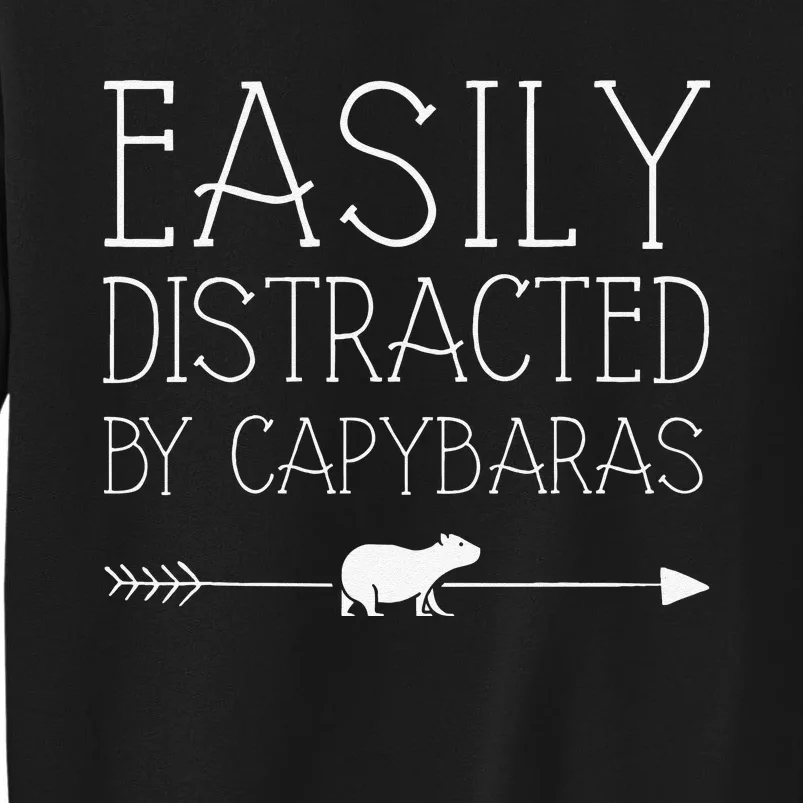 Easily Distracted By Capybaras Gift For   Mammal Tall Sweatshirt