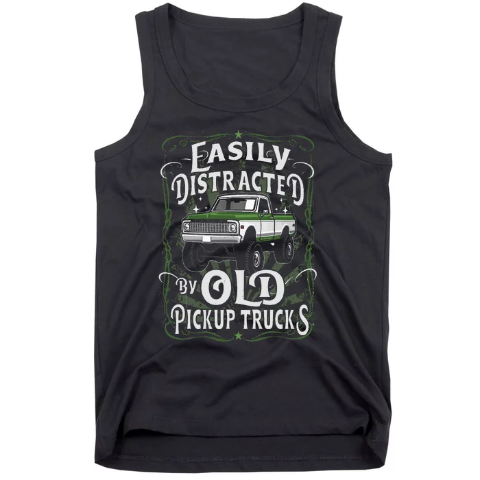 Easily Distracted By Old Pickup Trucks Easily Distracted By Tank Top