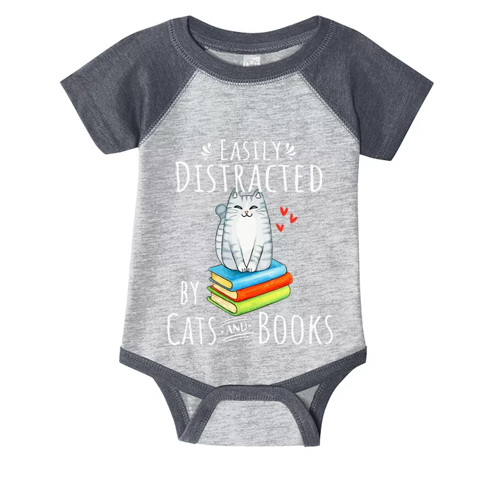 Easily Distracted By Cats And Books Funny Cat & Book Lover Infant Baby Jersey Bodysuit