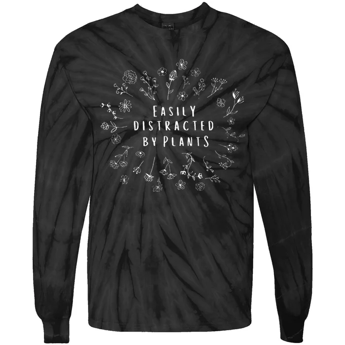 Easily Distracted By Plants Gardener Gifts Gardening Tie-Dye Long Sleeve Shirt