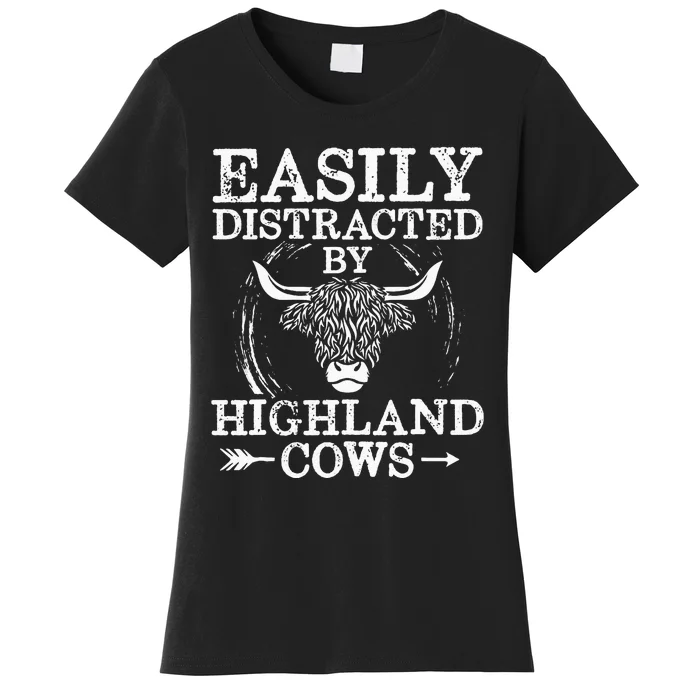 Easily Distracted By Highland Cows Scottish Hairy Cow Heifer Women's T-Shirt