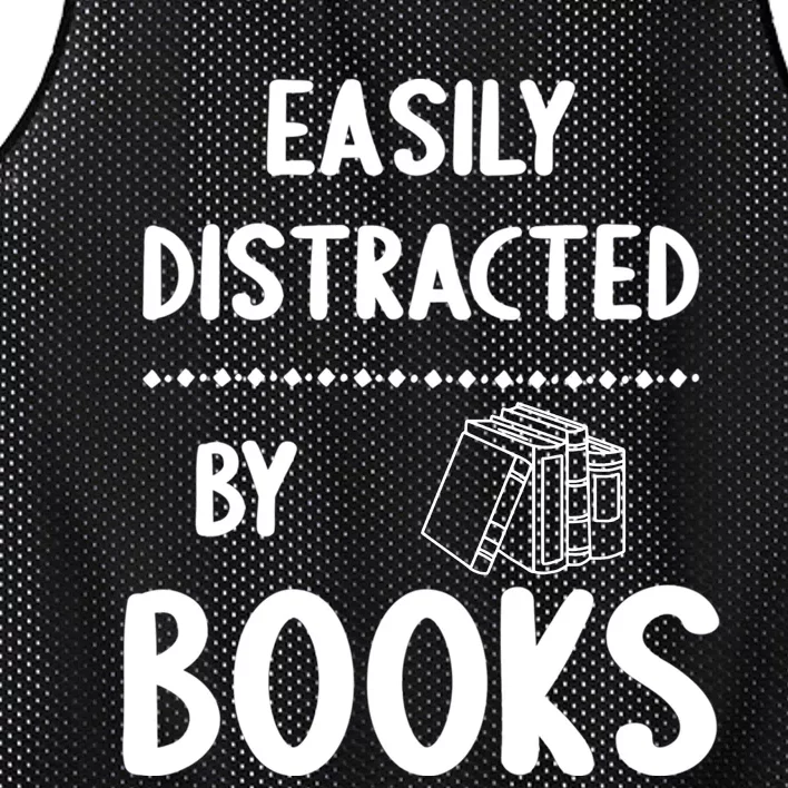 Easily Distracted By Books Funny Books Lovers Mesh Reversible Basketball Jersey Tank