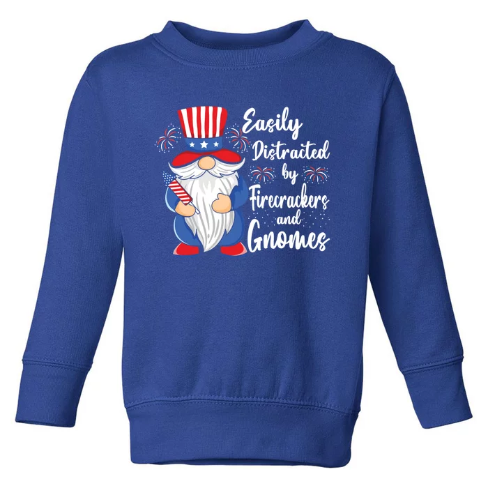 Easily Distracted By Firecrackers Gnomes 4th Of July Gnome Gift Toddler Sweatshirt