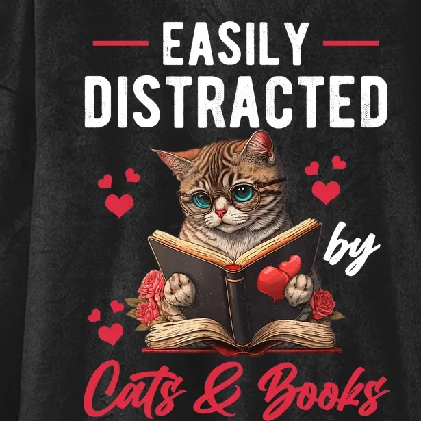 Easily Distracted by Cats and Books Cat & Book Lover Funny Hooded Wearable Blanket