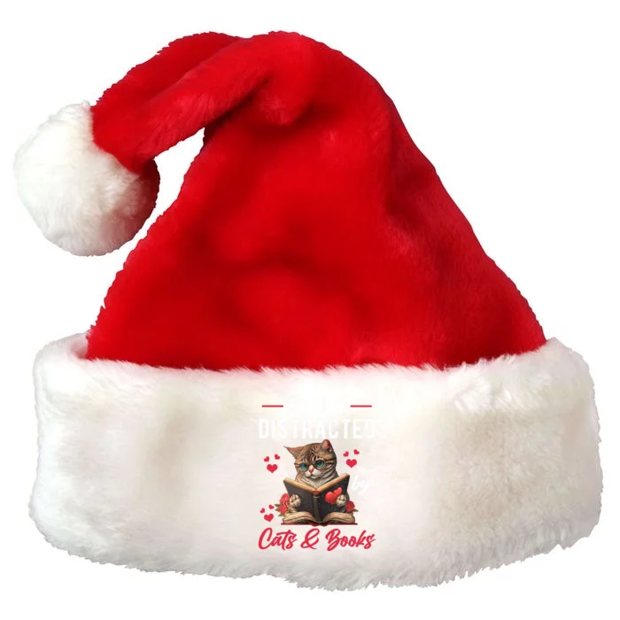 Easily Distracted by Cats and Books Cat & Book Lover Funny Premium Christmas Santa Hat