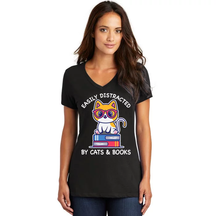 Easily Distracted By Cats And Books Cat & Book Lover Gift Women's V-Neck T-Shirt