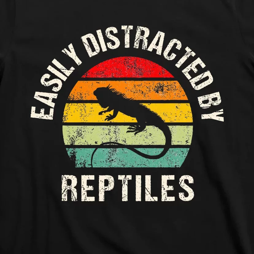 Easily Distracted By Reptiles Funny Reptile Lovers T-Shirt