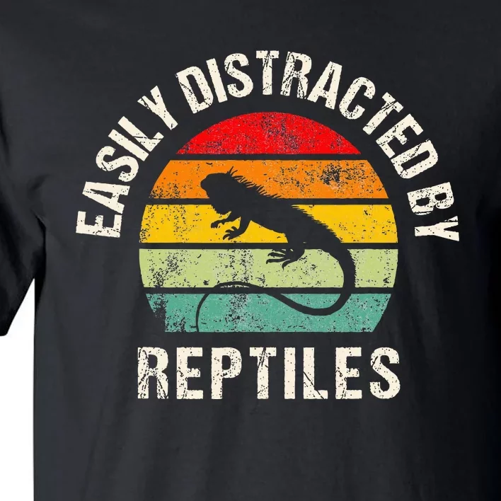 Easily Distracted By Reptiles Funny Reptile Lovers Tall T-Shirt