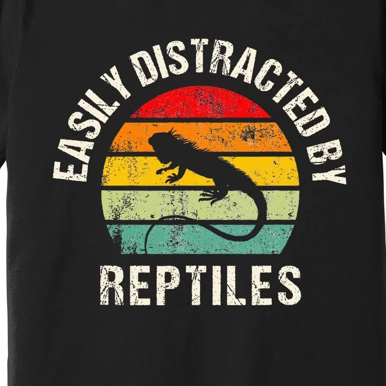 Easily Distracted By Reptiles Funny Reptile Lovers Premium T-Shirt