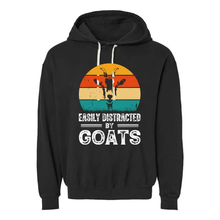 Easily Distracted By Goat Funny Goat Garment-Dyed Fleece Hoodie