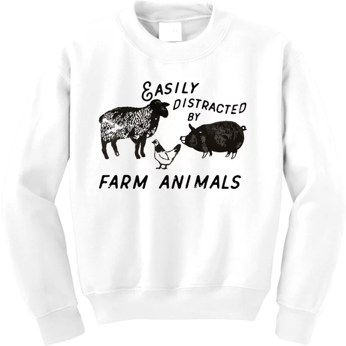 Easily Distracted By Farm Animals Kids Sweatshirt