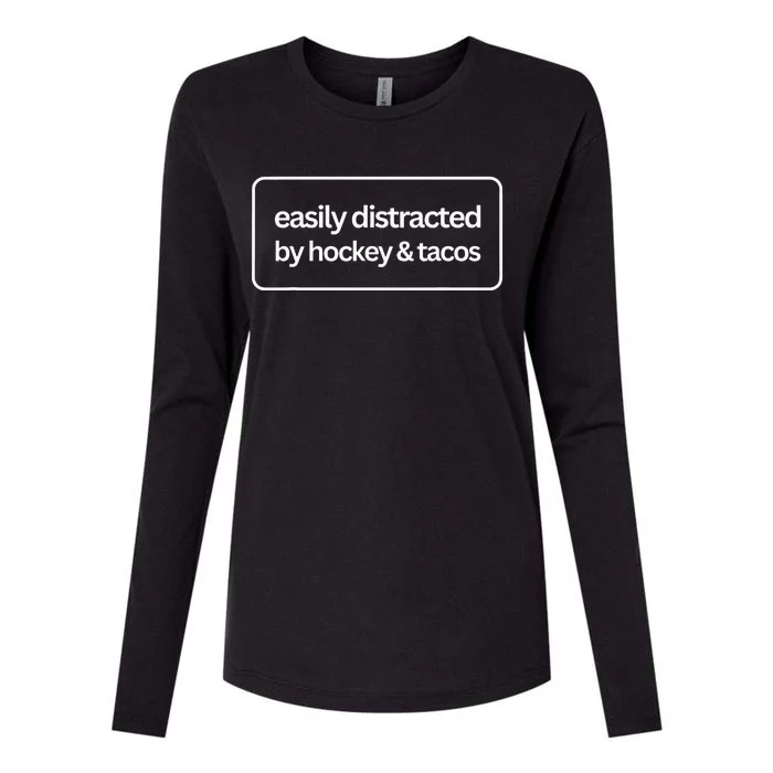 Easily Distracted by Hockey And Tacos Funny Hockey Players Womens Cotton Relaxed Long Sleeve T-Shirt