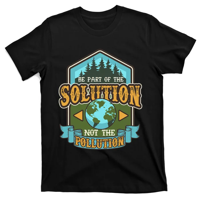 Earth Day Be The Solution Cute Vintage Recycling T-Shirt