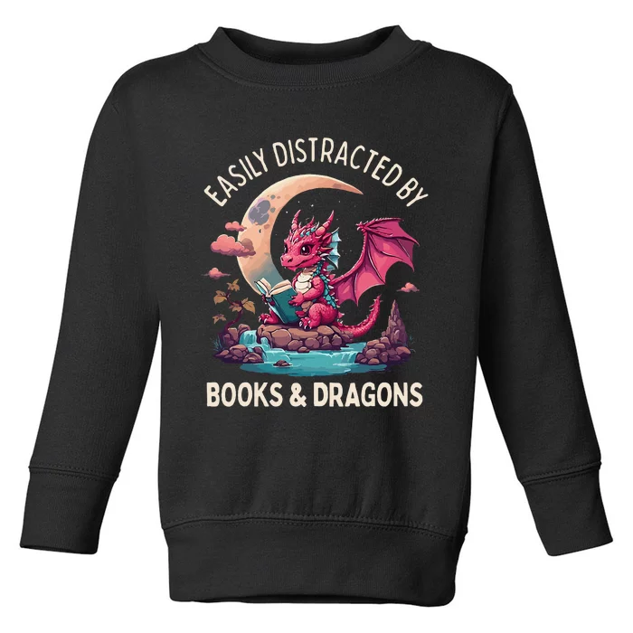 Easily distracted by books and dragons Toddler Sweatshirt