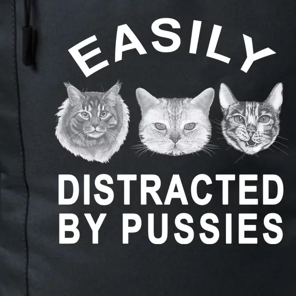 EASILY DISTRACTED BY PUSSIES Daily Commute Backpack