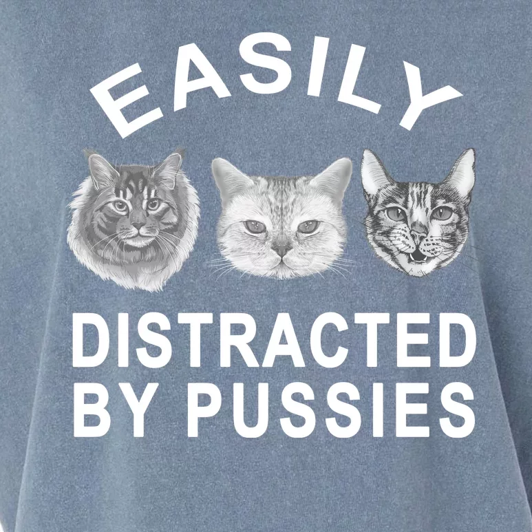 EASILY DISTRACTED BY PUSSIES Garment-Dyed Women's Muscle Tee