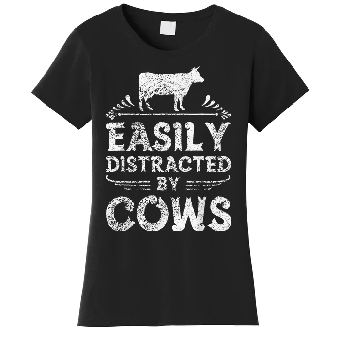 Easily Distracted By Cows Funny Cow Farmer Gifts Women's T-Shirt