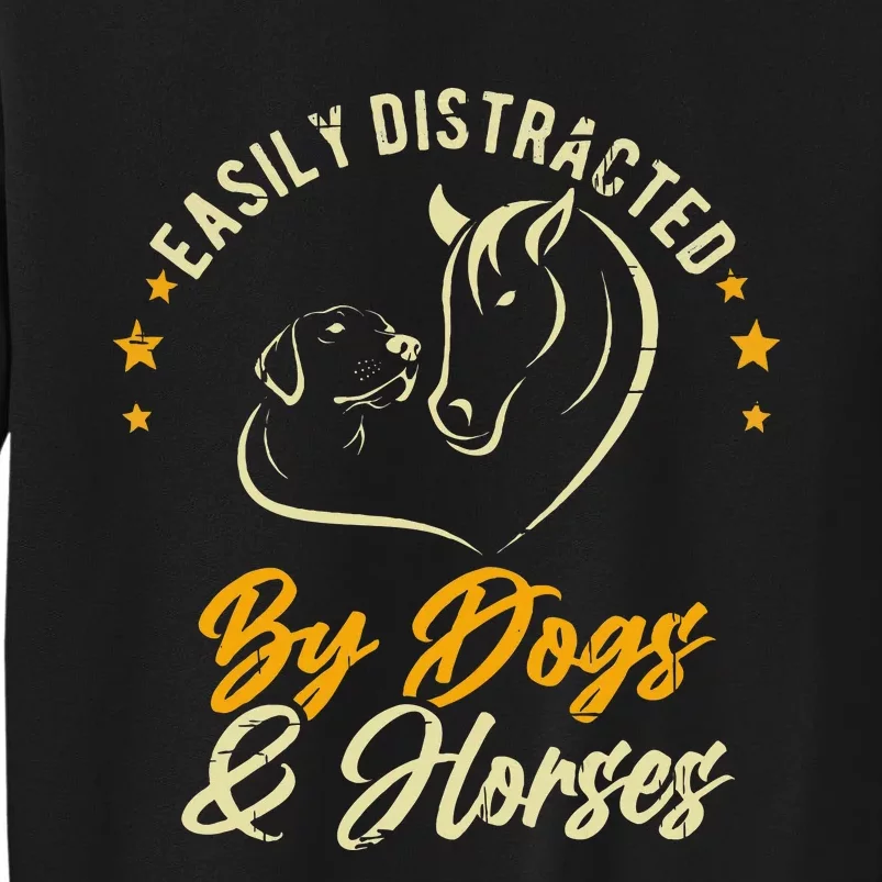 Easily Distracted By Dogs And Horses Dog Mom Horse Mom Sweatshirt