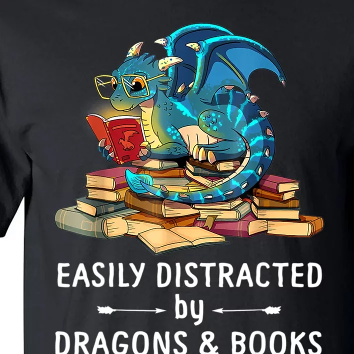 Easily Distracted By Dragons And Books Nerd Dragon Tall T-Shirt