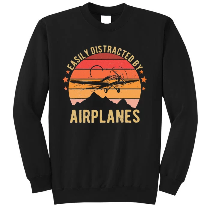 Easily Distracted By Airplanes Lover Pilot Funny Aviation Tall Sweatshirt